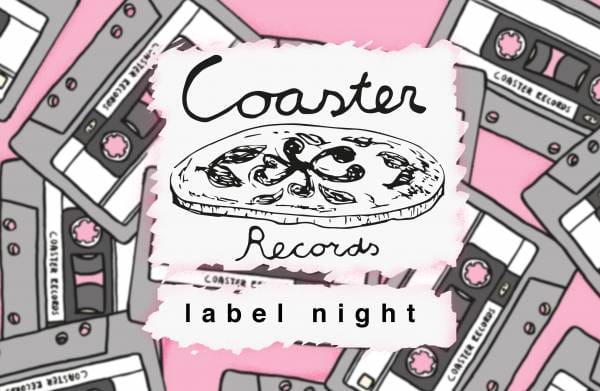Coaster Records Label Night