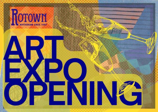Rotown Expo Opening - zondag 17 mei - Rotown, Rotterdam